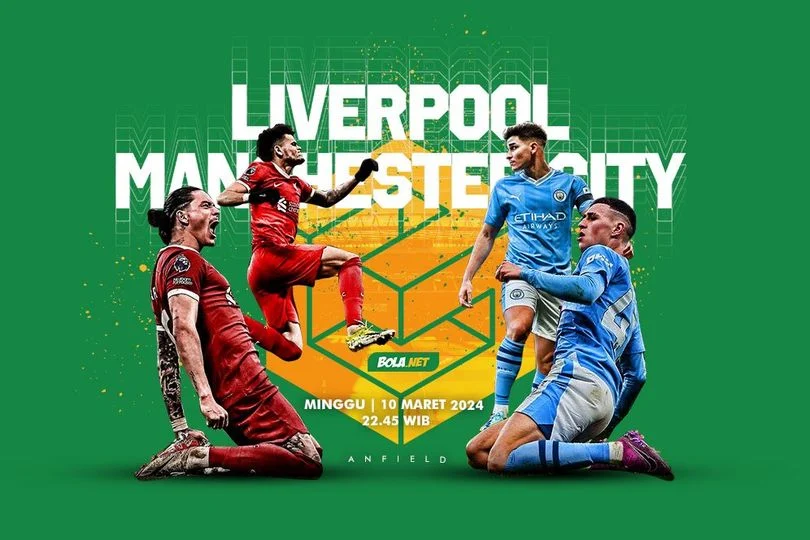 Jadwal Siaran Langsung Man City vs Liverpool: Prediksi Skor, Susunan Pemain, dan Info Streaming