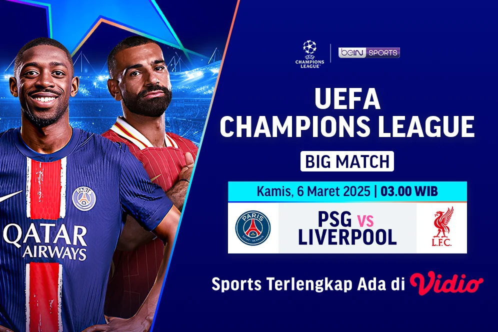 Jadwal TV dan Link Live Streaming PSG vs Liverpool: Siapkan Dirimu Menyaksikan Leg Pertama Liga Champions