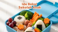 Panduan Praktis Menyiapkan Bekal Sekolah Sehat dan Bergizi untuk Anak