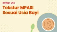 Panduan Tekstur MPASI Bayi 9 Bulan dan Ide Menu Sehat untuk Pertumbuhan Optimal