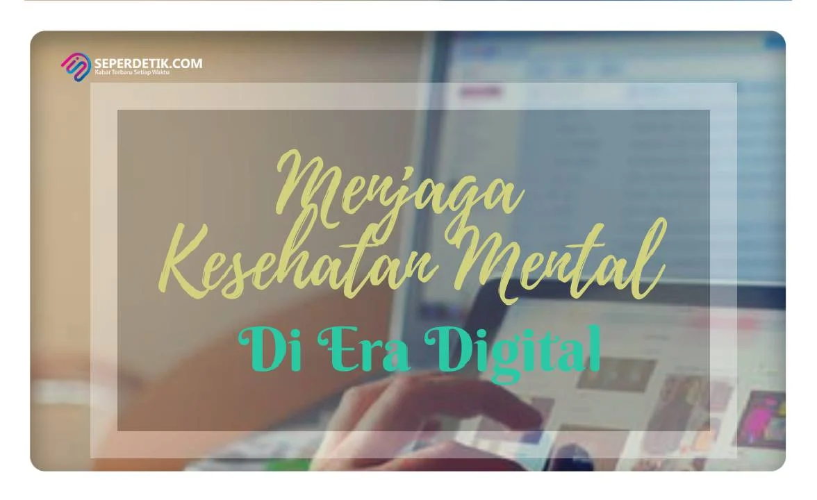 Strategi Ampuh Mengatasi Doomscrolling untuk Lindungi Kesehatan Mental di Era Digital