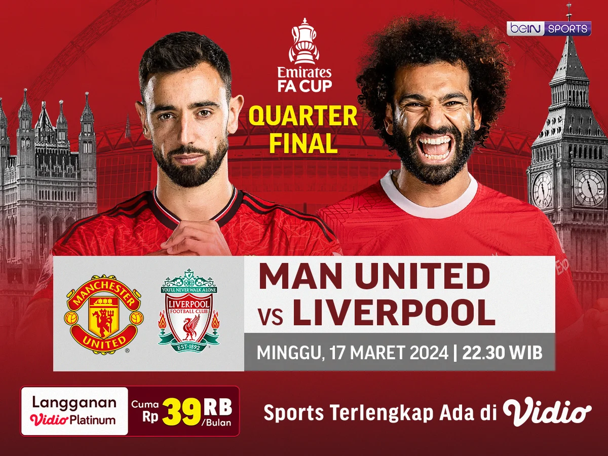 Streaming Live Perempat Final FA Cup 2026: Manchester City vs Liverpool di Vidio
