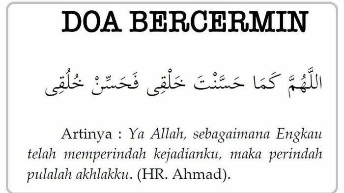 Doa Bercermin Sesuai Sunah: Panduan Lengkap dengan Arab, Latin, Arti, dan Adabnya
