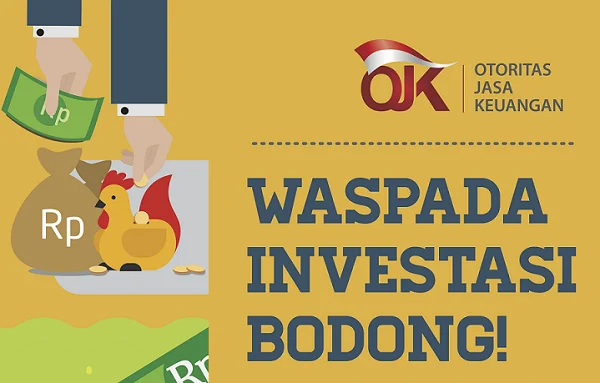 Investasi Bodong: OJK Perlu Perkuat Literasi Keuangan Masyarakat