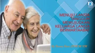 Membangun Lansia Tangguh Menuju Indonesia Emas 2026