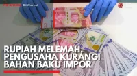 Rupiah Melemah, Kemenperin Sarankan Skema Impor Bahan Baku Rupiah Melemah, Kemenperin Sarankan Skema Impor Bahan Baku