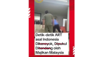 Asisten Rumah Tangga WNI Dianiaya di Malaysia: 4 Orang Majikan Ditangkap Asisten Rumah Tangga WNI Dianiaya di Malaysia: 4 Orang Majikan Ditangkap
