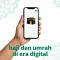 Transformasi Digital Ekosistem Haji dan Umrah Diperkuat