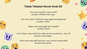 150 Tebak-Tebakan Susah yang Bikin Emosi dan Ngakak Lengkap dengan Jawabannya