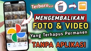Mengembalikan Foto dan Video yang Terhapus Permanen di Hp Android dan iPhone