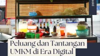 Mengenal UMKM di Era Kemerdekaan: Tantangan dan Peluang